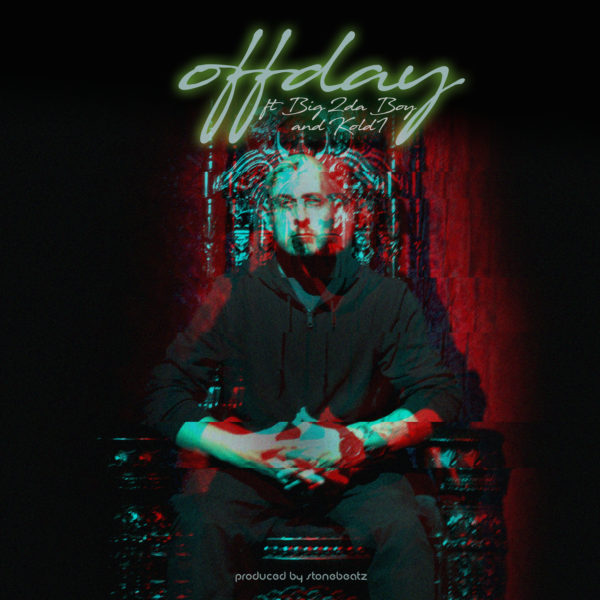 Offday-Epademik ft Big 2da Boy & Kold1