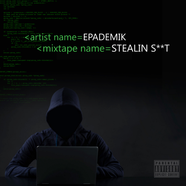 Epademik - Stealin S**t (Mixtape)